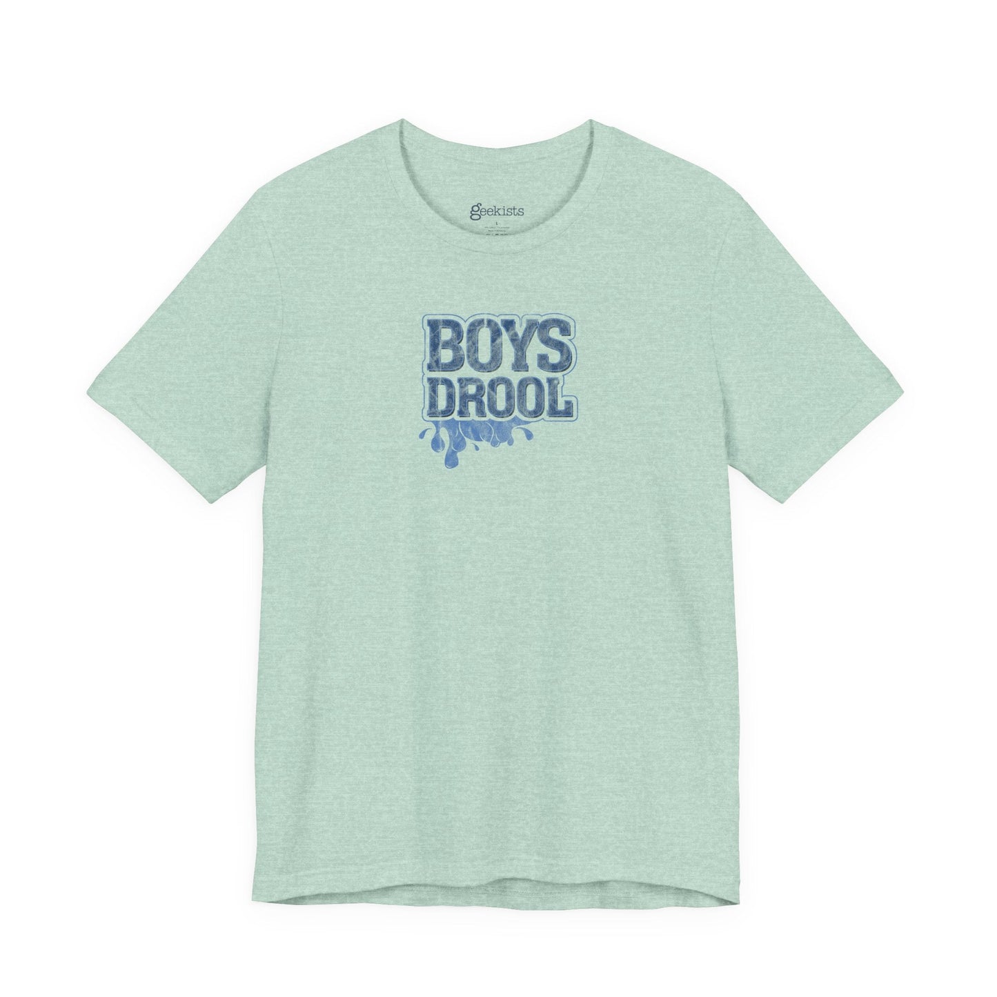 T-Shirt Boys Drool — Short Sleeve Jersey Tee — Unisex Lightweight Crewneck T-Shirt, Retro Distressed, for Couples (Funny Girls Rule, Boys Drool)
