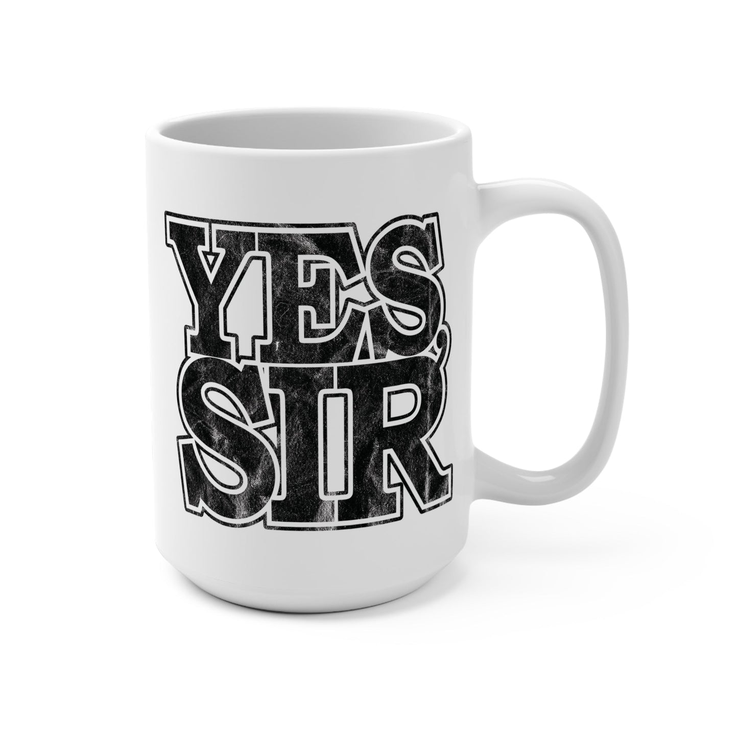Sir Yes Sir 15oz Coffee Mug with Distressed Typography