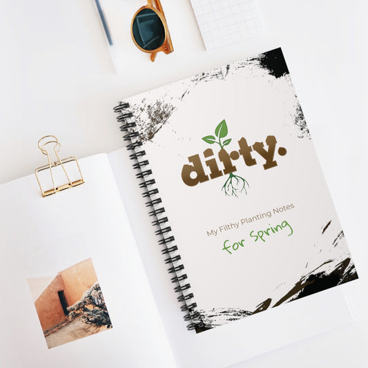 Dirty Gardening Ruled Line Spiral Notebook - Spring Planting — Graphic — Back