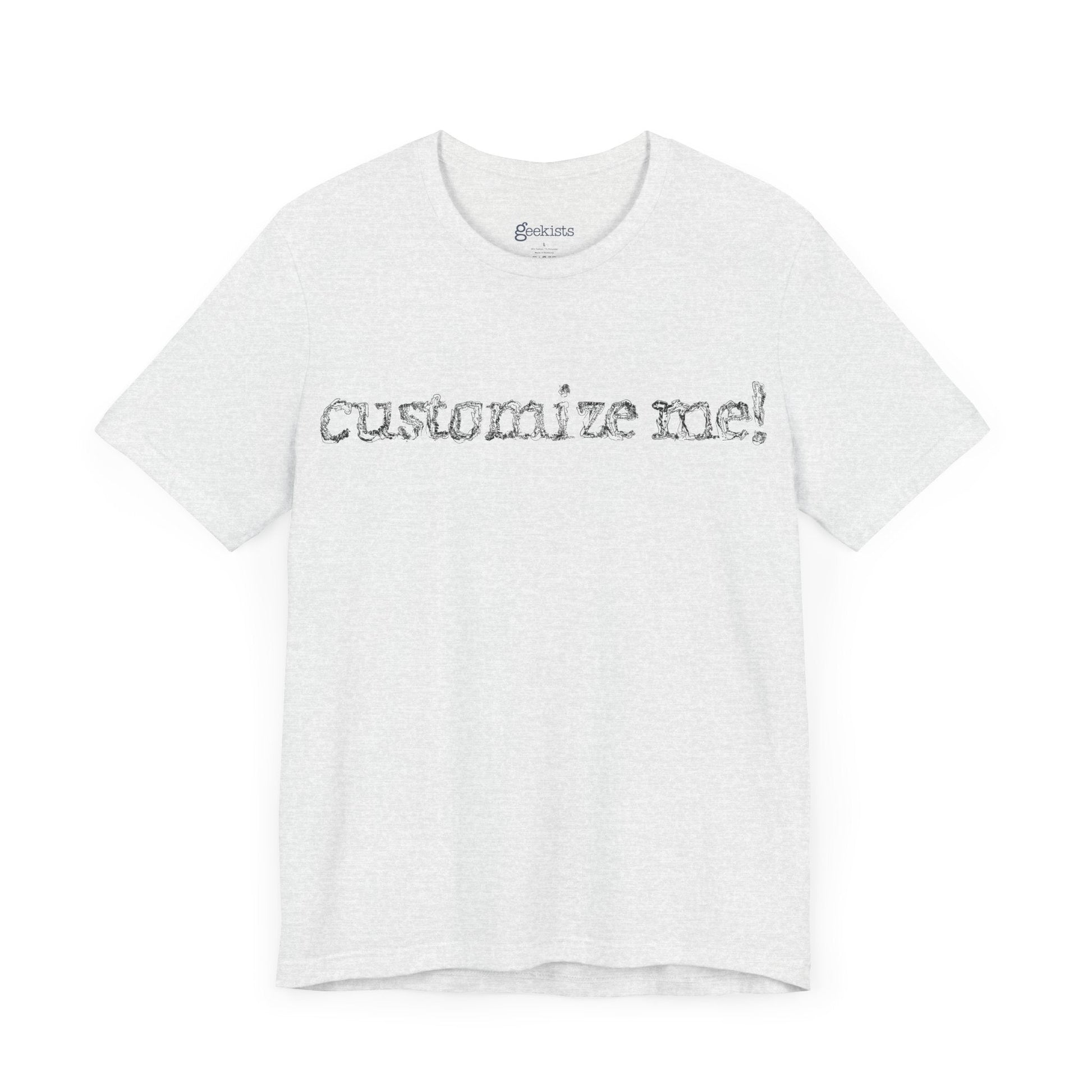 T-Shirt Custom Ironic Saying T-Shirt | Personalized Funny Tee – Free Shipping