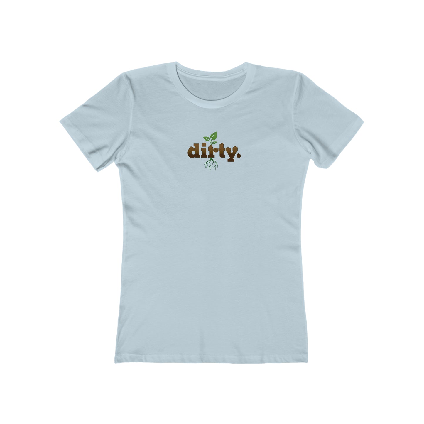 Dirty Gardening Women’s Slim Fit Tee — Graphic — Lifestyle