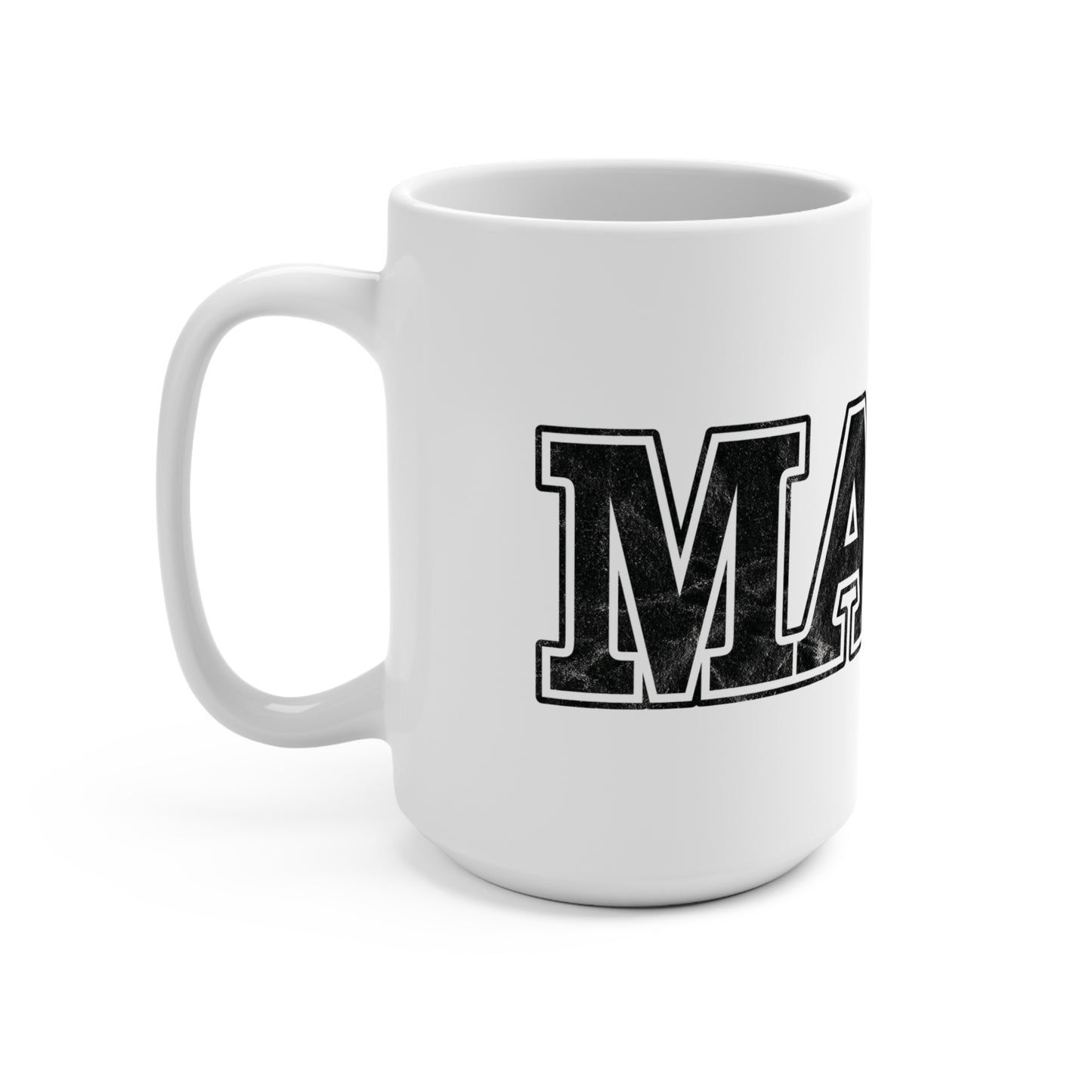 Ma’am 15oz Coffee Mug with Distressed Typography