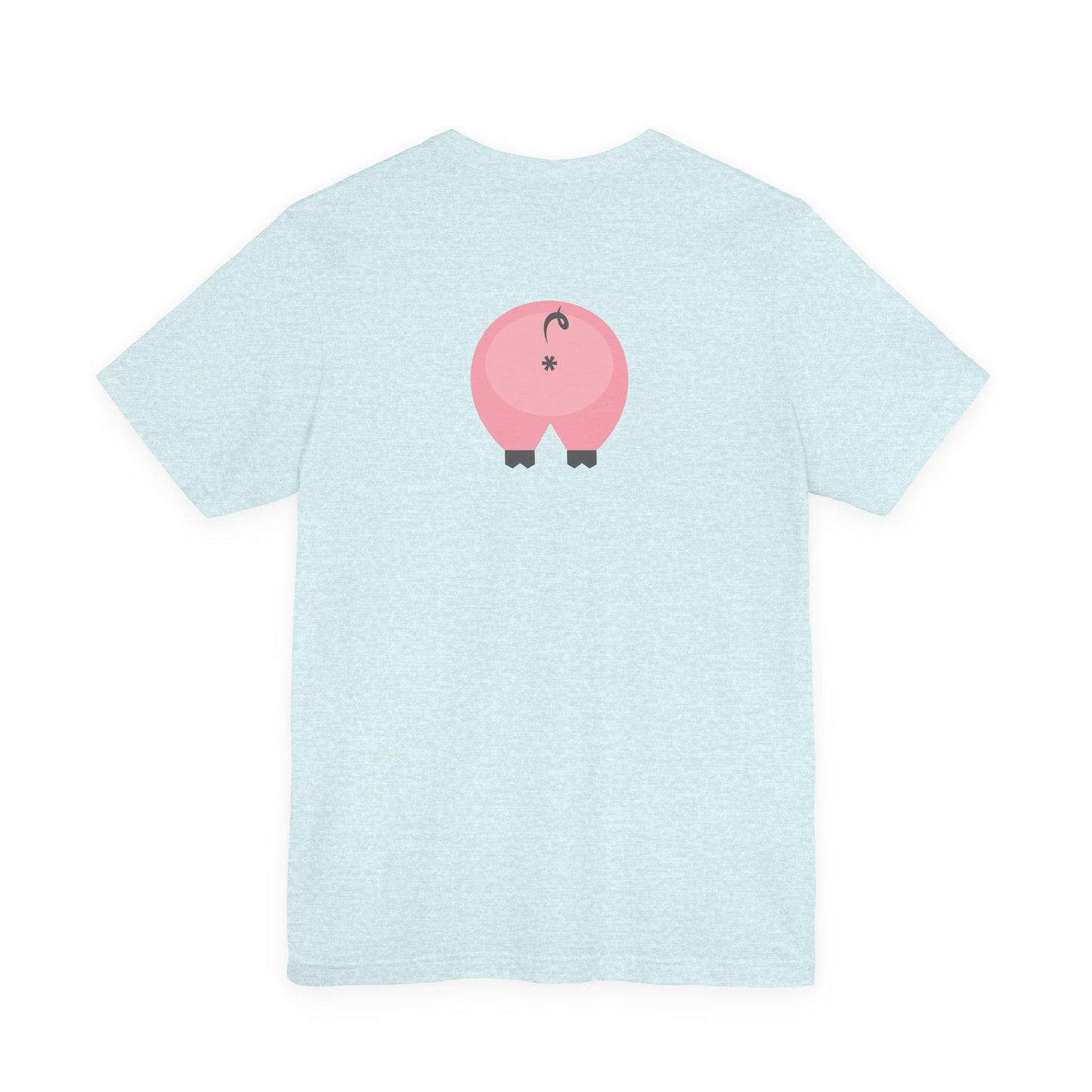 Heather Prism Ice Blue / 4XL T-Shirt Pink 'Oink' Jersey Double-Sided Tee - Dirty Pigs, Bubble Butt Graphic, Ethical Soft Cotton, Unisex S-3XL