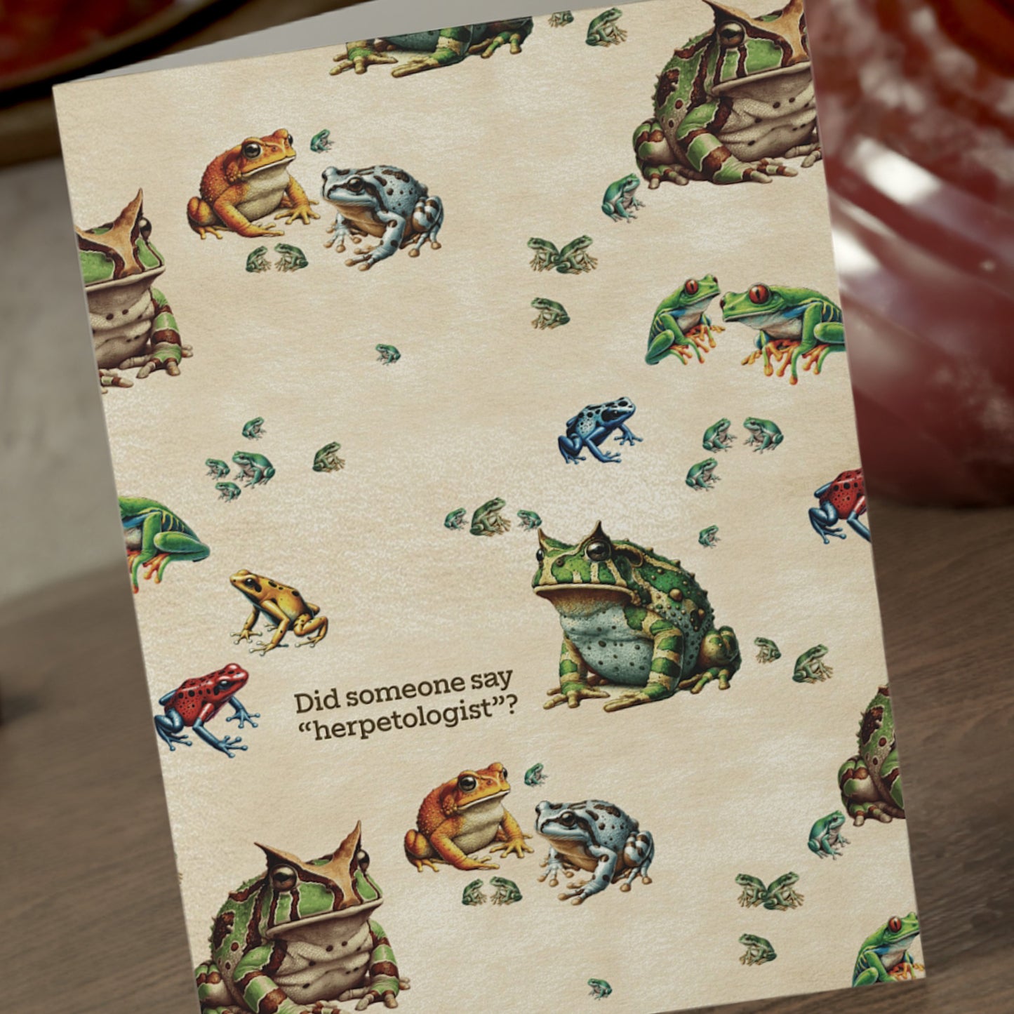 Frog Greeting Card | “Did Someone Say Herpetologist” | Blank Science Card for Nerds & Teachers