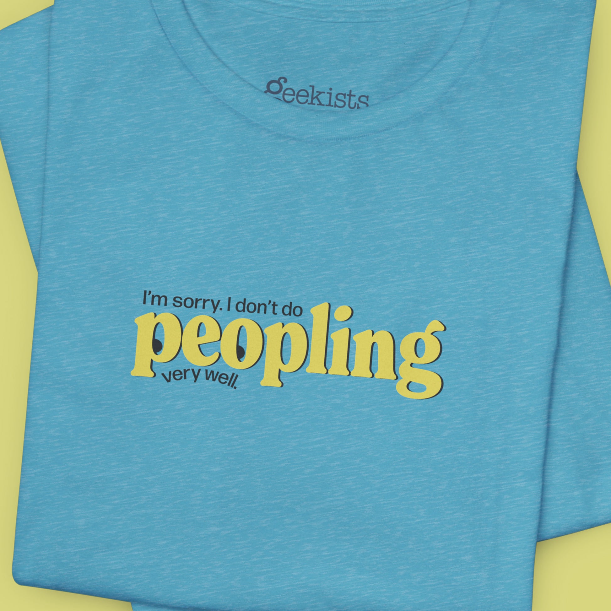 I Don't Do Peopling Very Well Unisex T-Shirt | Introvert Humor