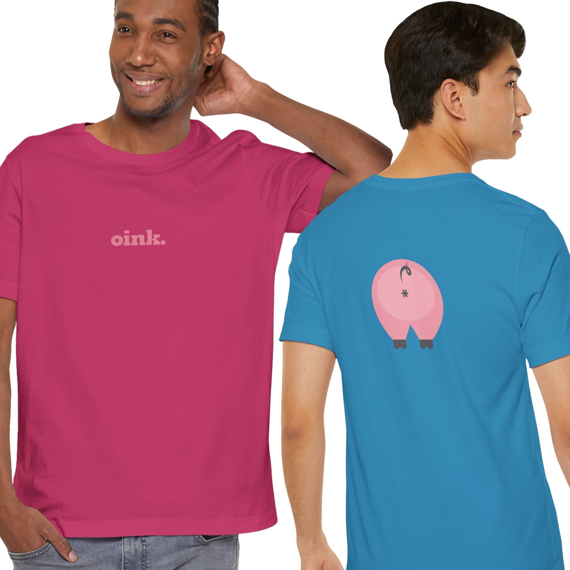 T-Shirt Pink 'Oink' Jersey Double-Sided Tee - Dirty Pigs, Bubble Butt Graphic, Ethical Soft Cotton, Unisex S-3XL