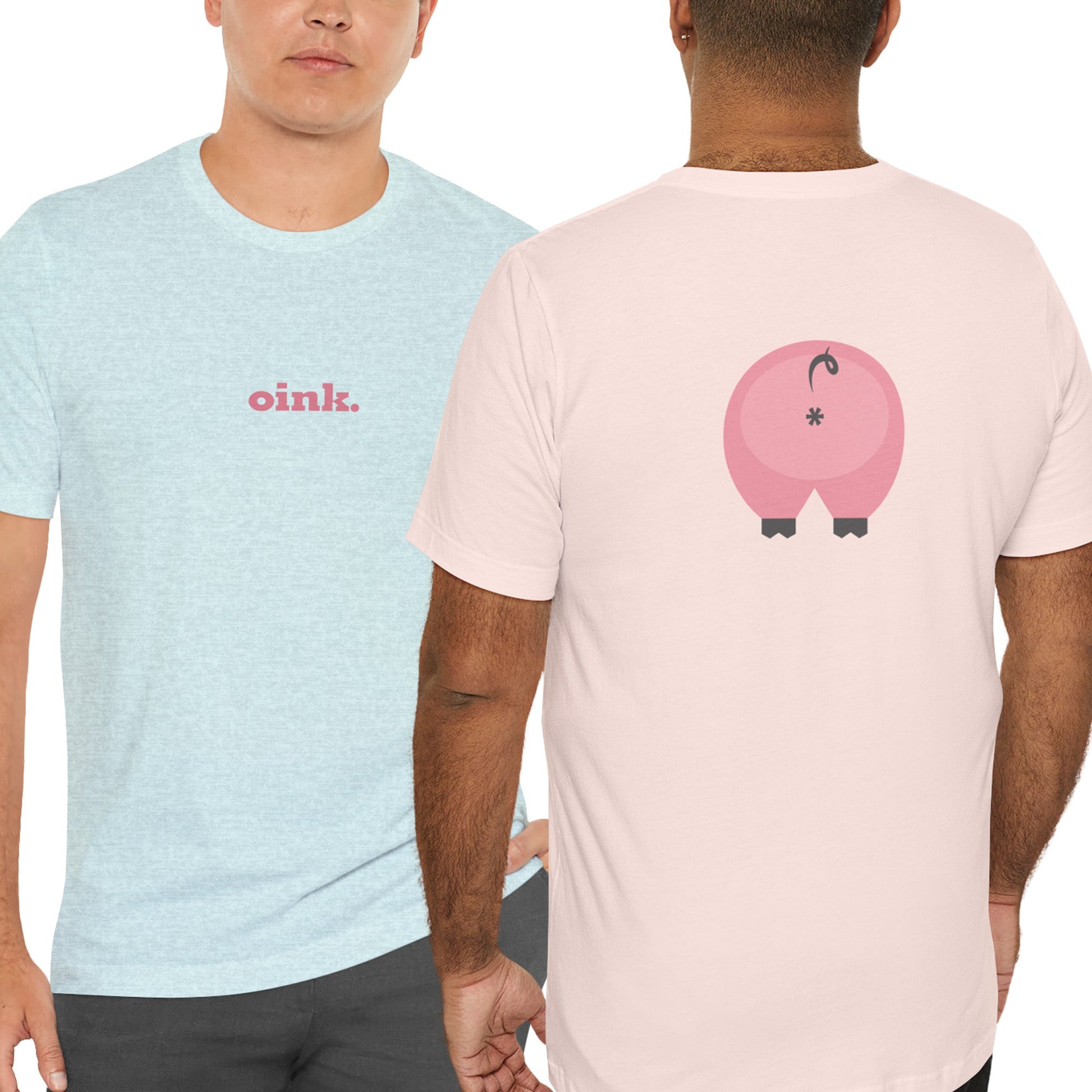 T-Shirt Pink 'Oink' Jersey Double-Sided Tee - Dirty Pigs, Bubble Butt Graphic, Ethical Soft Cotton, Unisex S-3XL
