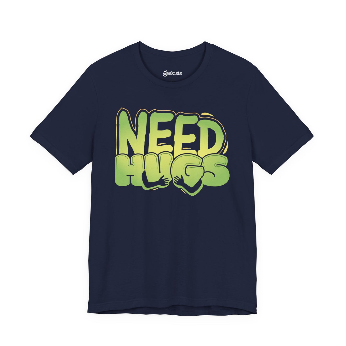 Need Hugs t-shirt graphic – cozy emotional support design for comfort wear and mental health days | variant