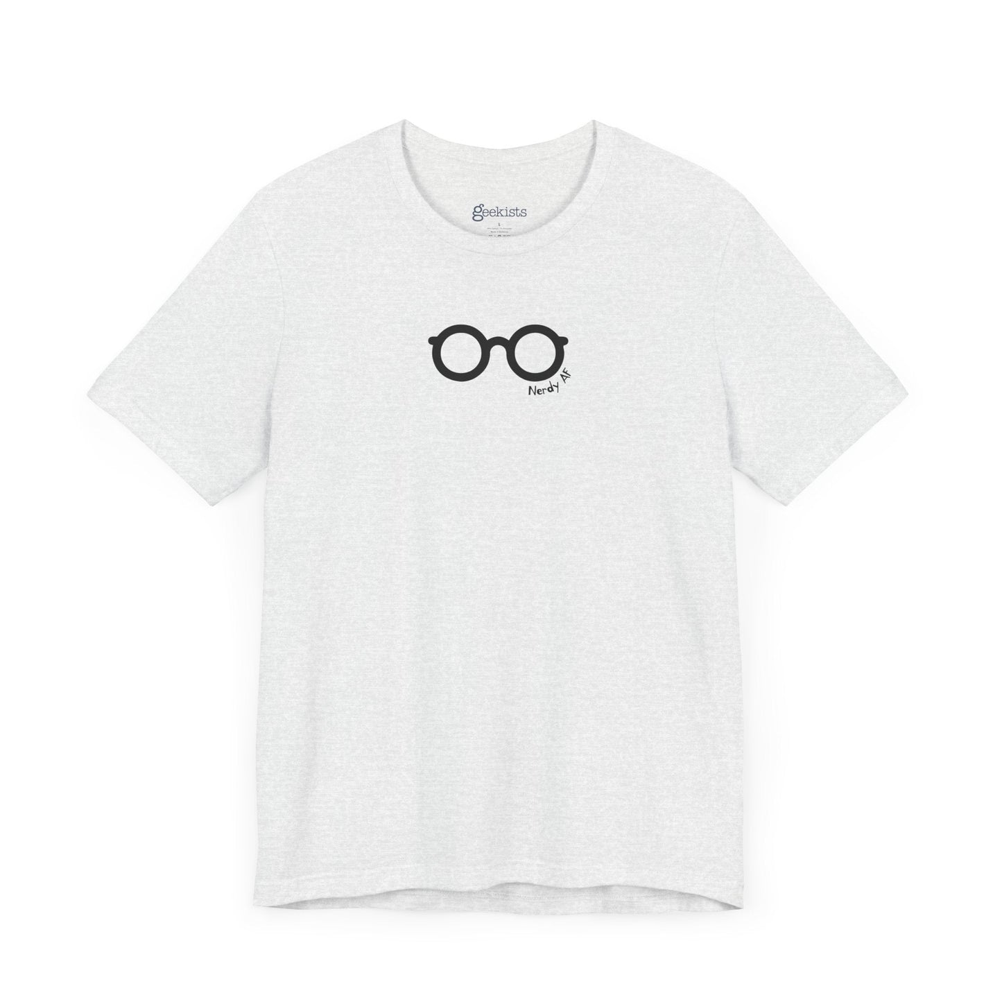 Clothing Stuff > Shirts & Tops > Lightweight Jersey Tee Nerdy AF Graphic Tee | Unisex Funny Nerd Shirt for Geeks