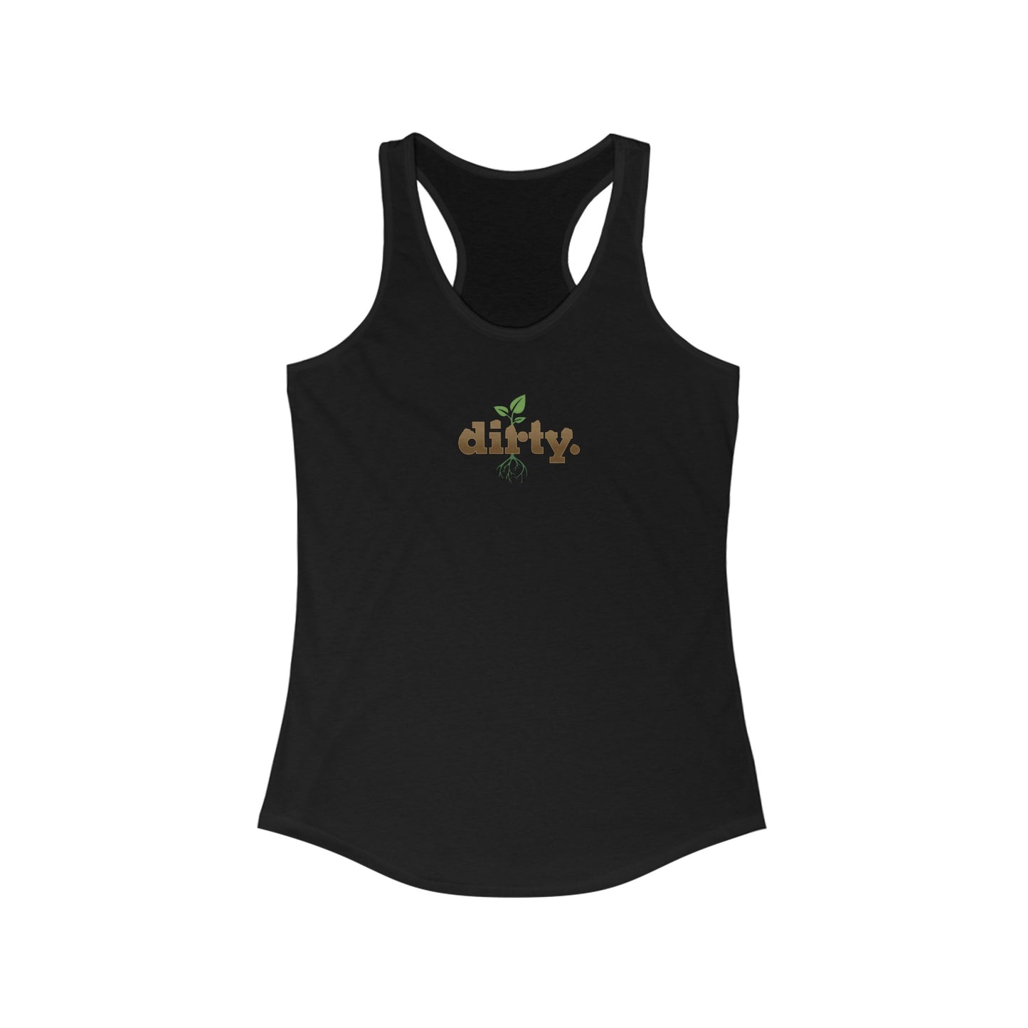 Dirty Gardening Racerback Tank Top — Graphic — Detail
