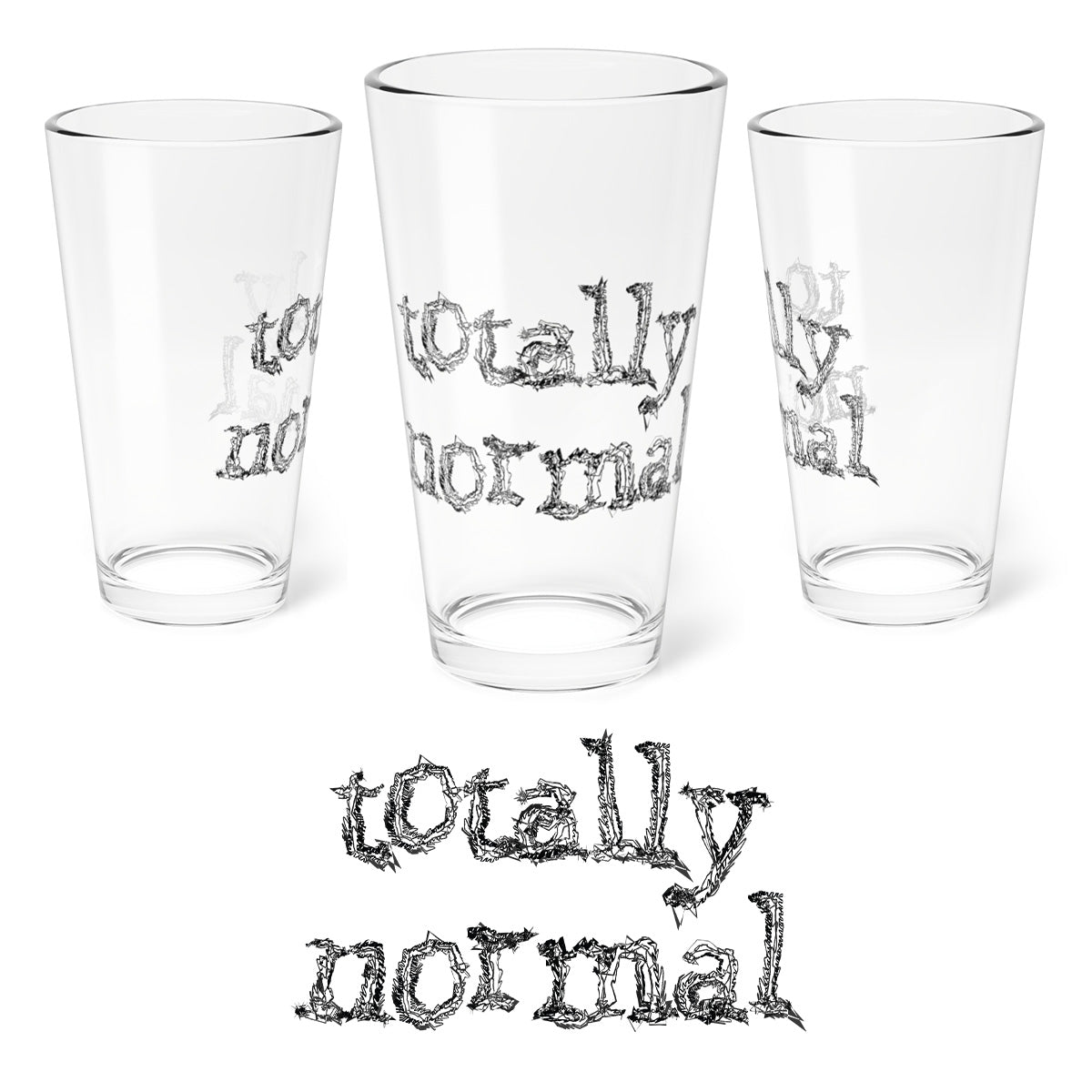 Home Stuff > Kitchen & Dining > 16oz Pint Glass Totally Normal Pint Glass | Ironic 16oz Drinking Glass – Free Shipping