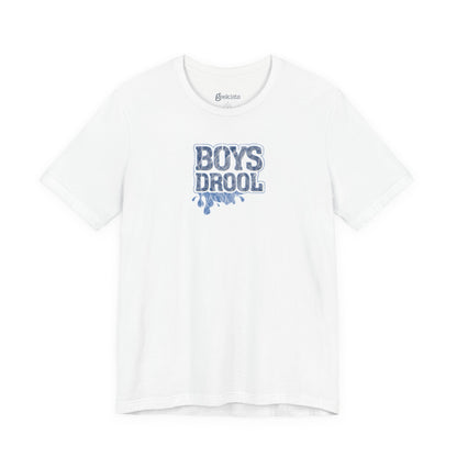 T-Shirt Boys Drool — Short Sleeve Jersey Tee — Unisex Lightweight Crewneck T-Shirt, Retro Distressed, for Couples (Funny Girls Rule, Boys Drool)