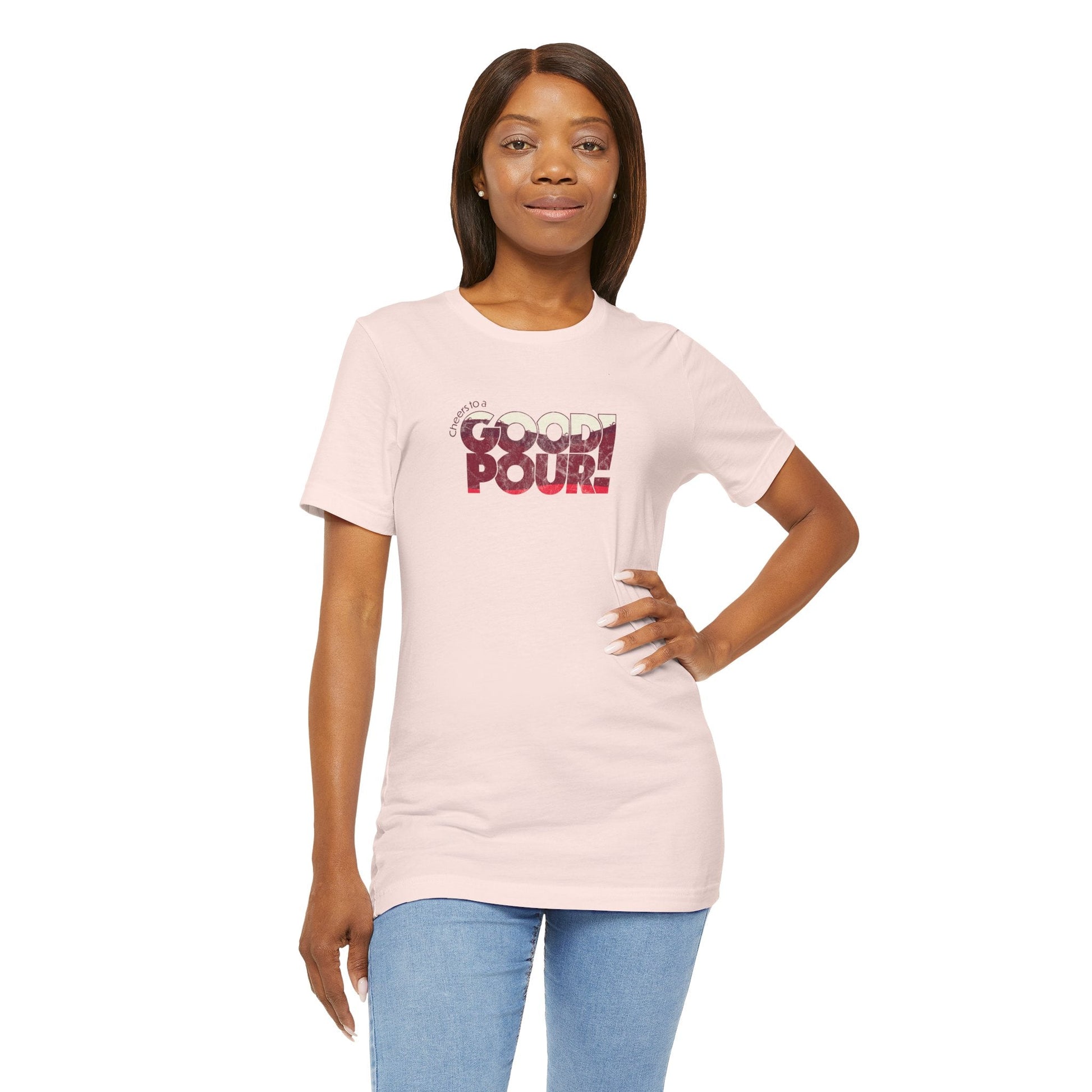 T-Shirt Cheers to a Good Pour | Distressed Retro Wine T-Shirt | Unisex Tee for National Red Wine Day