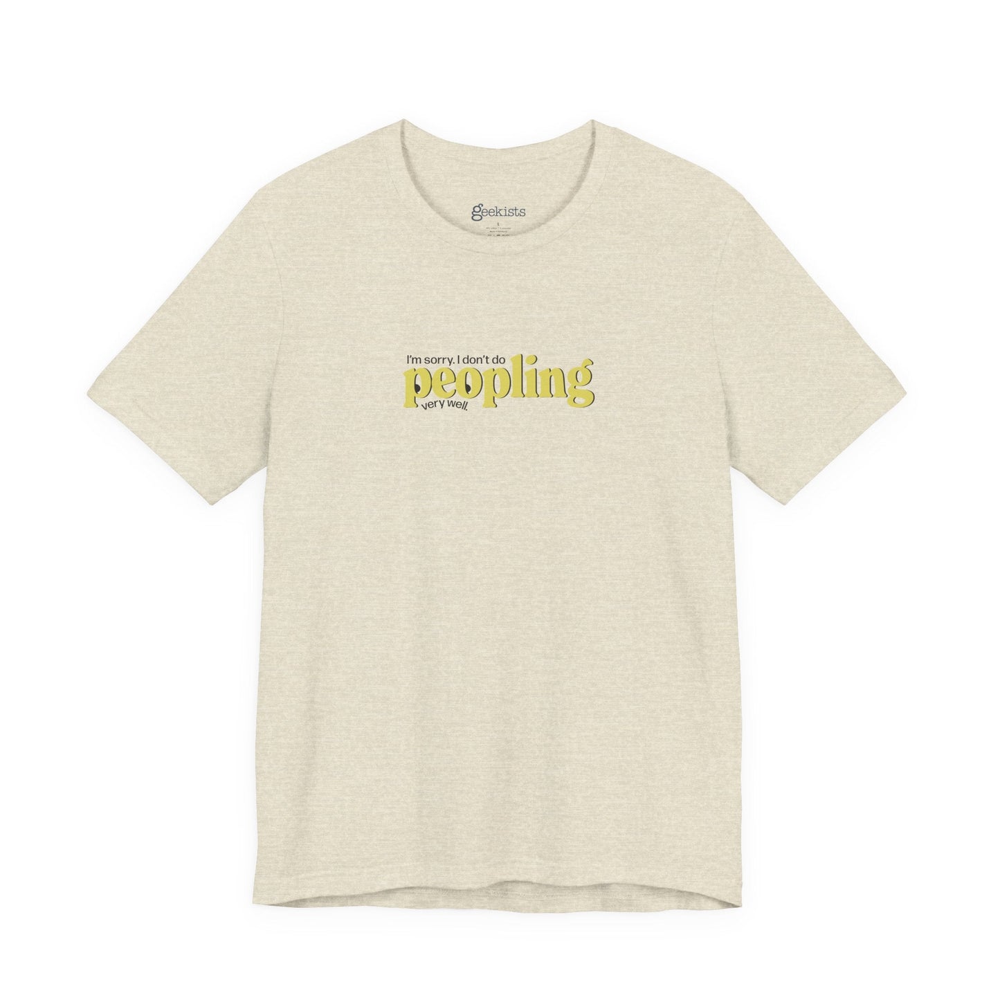 Peopling Witty Graphic Unisex T-Shirt