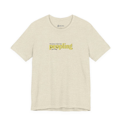 Peopling Witty Graphic Unisex T-Shirt