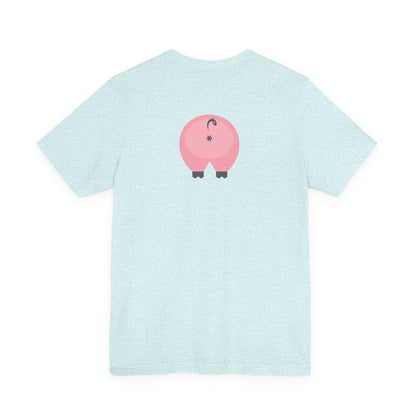 Heather Prism Ice Blue / 4XL T-Shirt Pink 'Oink' Jersey Double-Sided Tee - Dirty Pigs, Bubble Butt Graphic, Ethical Soft Cotton, Unisex S-3XL