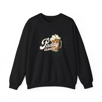 Cozy Paddy Issues Sweatshirt Featuring Shamrock Design and Irish Pub Humor for St. Patrick’s Day | variant