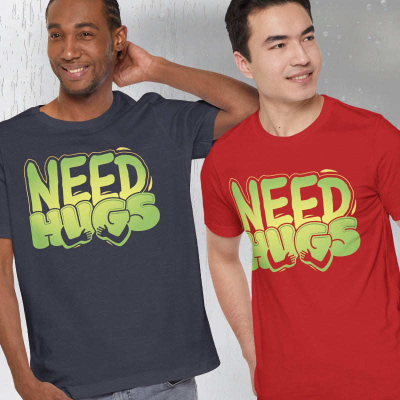 Need Hugs t-shirt graphic – cozy emotional support design for comfort wear and mental health days | model