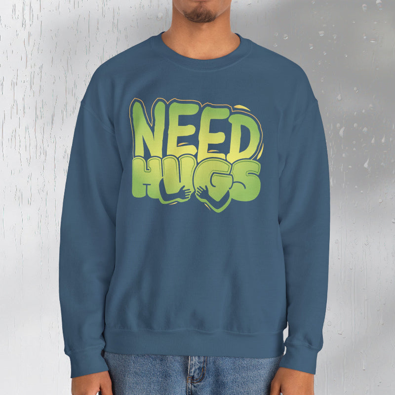 Need Hugs sweatshirt design – warm, comforting graphic for self-care and supportive gifting | model