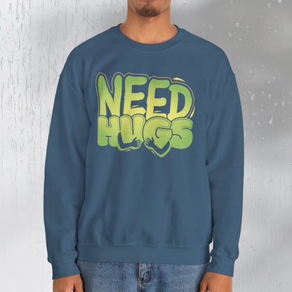 Need Hugs sweatshirt design – warm, comforting graphic for self-care and supportive gifting | model