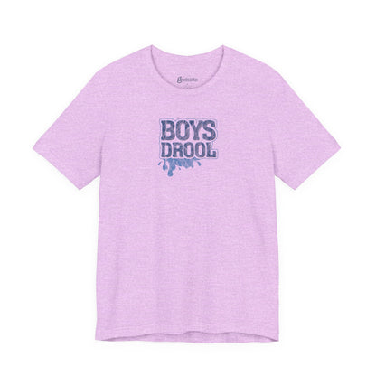 Heather Prism Lilac / 4XL T-Shirt Boys Drool — Short Sleeve Jersey Tee — Unisex Lightweight Crewneck T-Shirt, Retro Distressed, for Couples (Funny Girls Rule, Boys Drool)