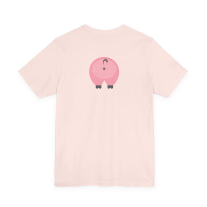 Soft Pink / 4XL T-Shirt Pink 'Oink' Jersey Double-Sided Tee - Dirty Pigs, Bubble Butt Graphic, Ethical Soft Cotton, Unisex S-3XL