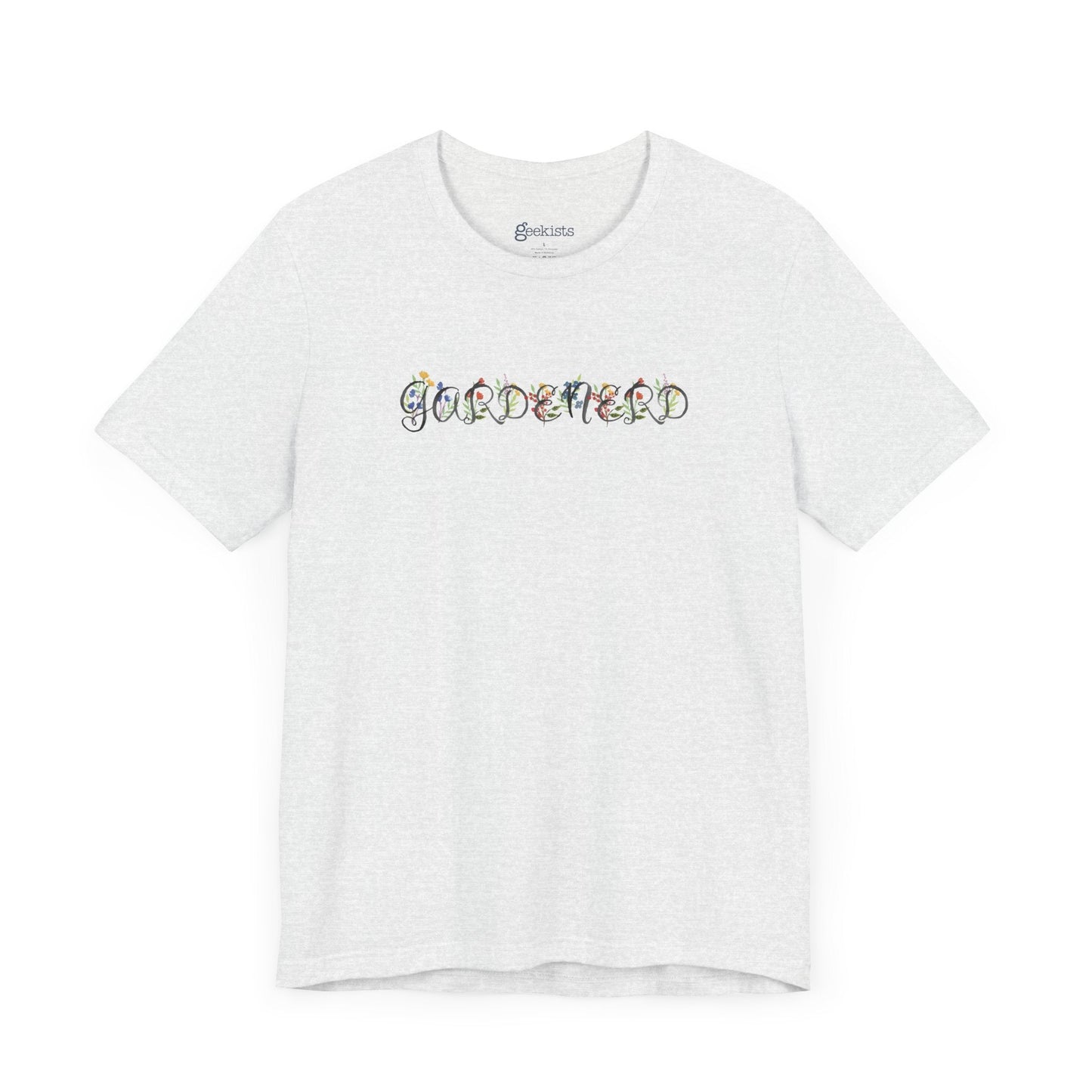 Ash-4XL T-Shirt Gardenerd Unisex T-Shirt – Funny Garden Nerd Shirt with Watercolor Floral Design | Made in USA | Free Shipping