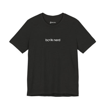 Book Nerd Geeky Reader Unisex T-Shirt