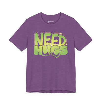 Need Hugs t-shirt graphic – cozy emotional support design for comfort wear and mental health days | variant