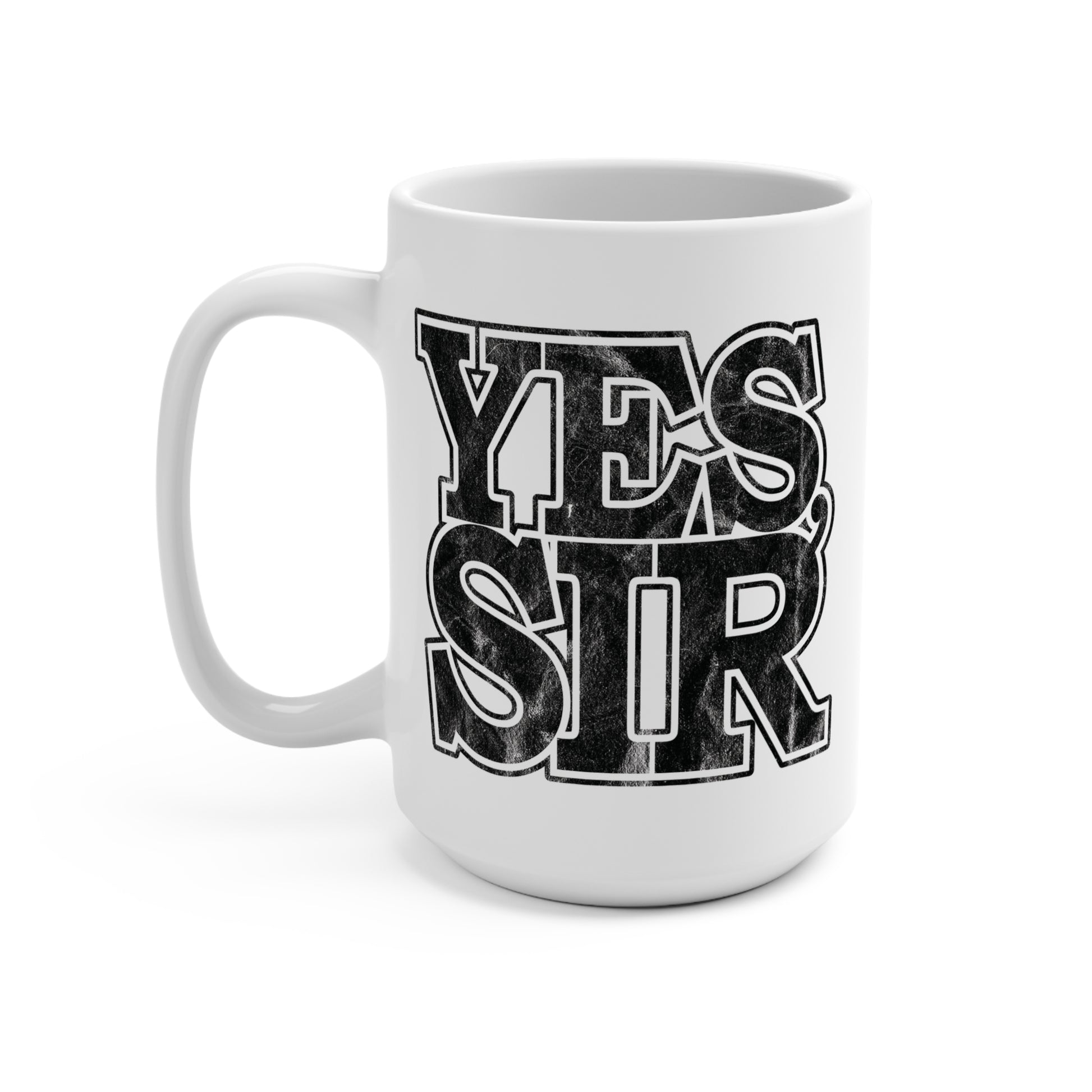 Yes Ma’am Yes Sir 15oz Coffee Mug with Distressed Typography