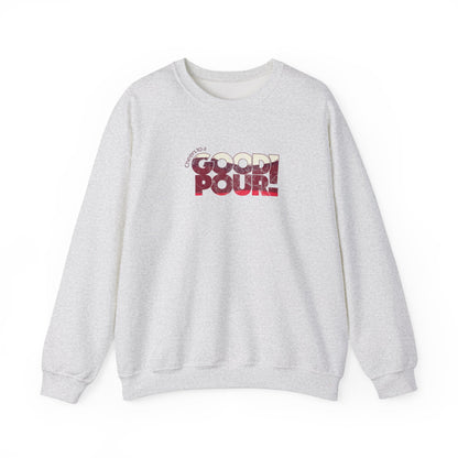 3XL-Ash Sweatshirt Cheers to a Good Pour | Distressed Retro Wine Sweatshirt | Unisex Pullover for National Red Wine Day